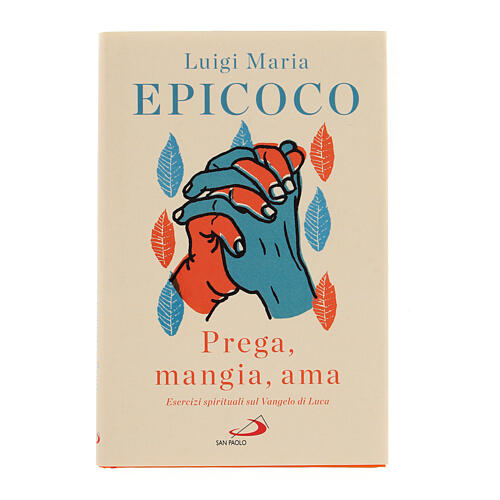 prega mangia ama don luigi maria epicoco